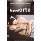 ISPOD CRTE, 2003 HR (DVD)